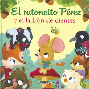 El ratoncito Prez y el ladrn de dientes
