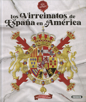 Los virreinatos de Espaa en Amrica