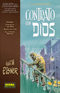 Contrato con Dios: La triloga (Edicin del centenario)