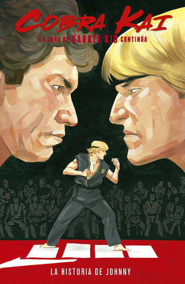 Cobra Kai: La Saga de Karate Kid Contina. La Historia de Johnny