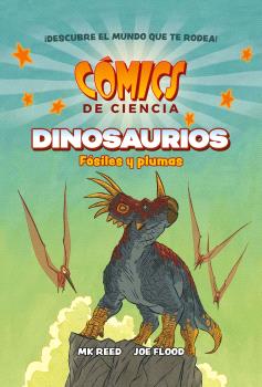 Comics de ciencia. dinosaurios. fsiles y plumas