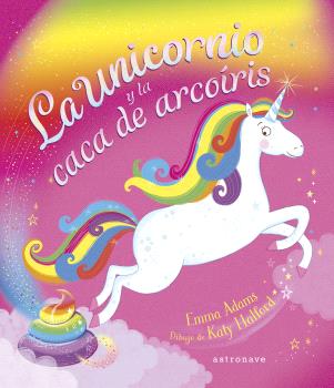 La Unicornio Y La Caca De Arco�ris