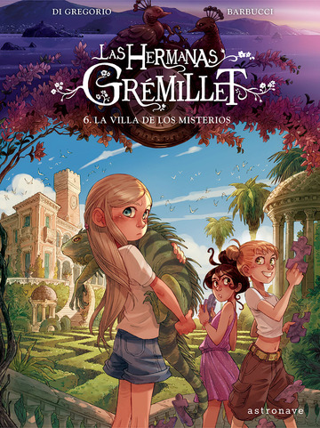 Las hermanas grã?millet 6. la villa de los misterios