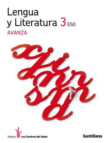 Lengua Y Literatura 3 Eso Avanza Los Caminos Del Saber