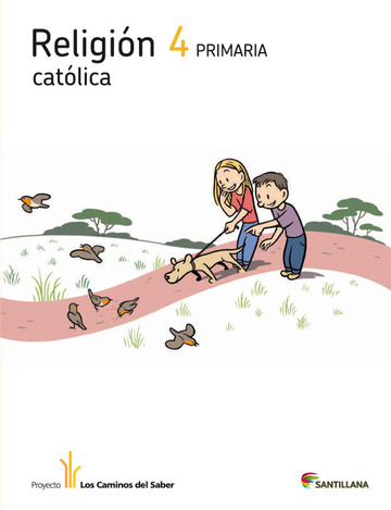 Religion catolica 4 primaria los caminos del saber 