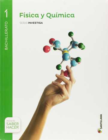 Fisica y quimica serie investiga 1 bto saber hacer 