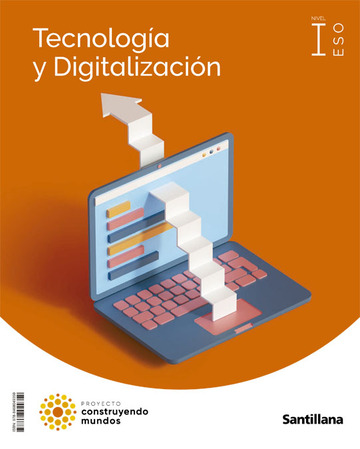 Tecnologia Y Digitalizacion Nivel I Eso Construyendo Mundos