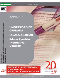 Primer Ejercicio Escala Auxiliar Universidad de Granada (Normativa general). Temario y Test