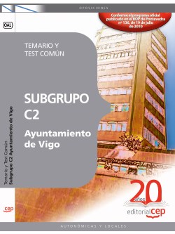 Subgrupo C2 Ayuntamiento de Vigo. Temario y Test Comn
