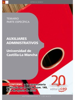 Auxiliares Administrativos de la Universidad de Castilla-La Mancha. Temario Parte Especfica