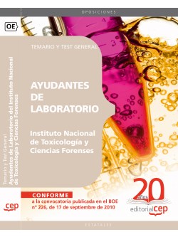 Ayudantes de Laboratorio del Instituto Nacional de Toxicologa y Ciencias Forenses. Temario y Test General