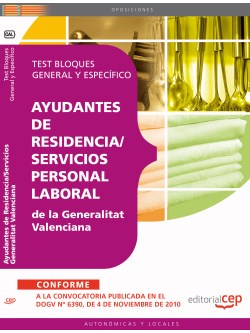 Ayudantes de residencia/servicios, Personal Laboral de la Generalitat Valenciana. Test Bloques General y Especfico