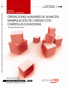 Manual Operaciones Auxiliares de Almacn. Manipulacin de cargas con carretillas elevadoras. Cualificaciones Profesionales
