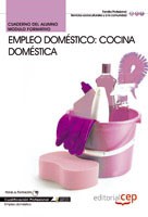Cuaderno del alumno empleo doméstico: cocina doméstica. cualificaciones profesionales