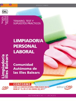 Limpiador/a. Personal Laboral Comunidad Autnoma de las Illes Balears. Temario, Test y Supuestos Prcticos