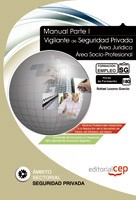 Manual vigilante de seguridad privada. parte i. módulos profesionales actualizados. formación para el empleo