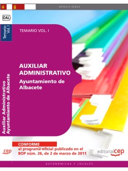 Auxiliar Administrativo Ayuntamiento de Albacete. Temario Vol. I