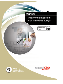 Manual Intervencin policial con armas de fuego. Formacin para el empleo
