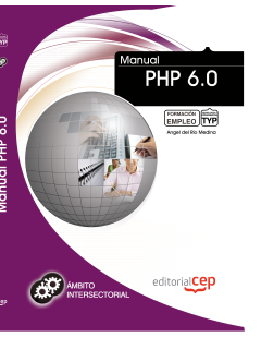 Manual PHP 6.0. Formacin para el empleo