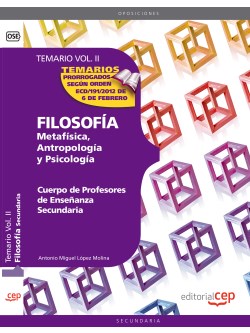 Cuerpo de Profesores de Enseanza Secundaria. Filosofa. Temario Vol. II