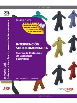 Cuerpo de Profesores de Enseanza Secundaria. Intervencin Sociocomunitaria. Temario. Vol. I