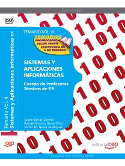 Cuerpo de Profesores Tcnicos de F.P. Sistemas y Aplicaciones Informticas. Temario Vol. III