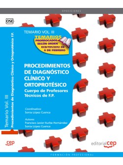 Cuerpo de Profesores Tcnicos de F.P. Procedimientos de Diagnstico Clnico y Ortoprotsico. Temario. Vol. III