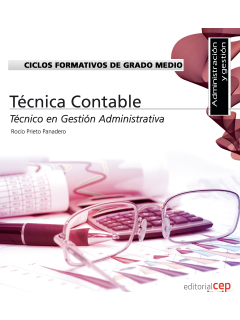 Ciclos Formativos de Grado Medio. Tcnico en Gestin Administrativa. Tcnica Contable