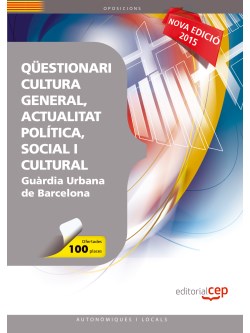 Qestionari Cultura General, Actualitat Poltica, Social i Cultural per a la Gurdia Urbana de Barcelona