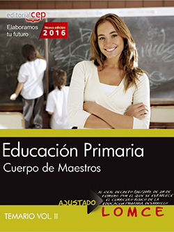 Cuerpo de Maestros. Educacin Primaria. Temario. Vol. II