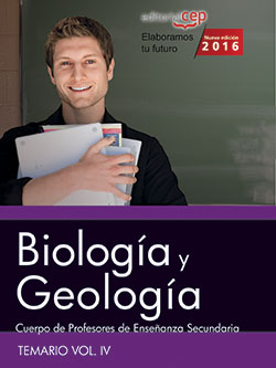 Cuerpo de Profesores de Enseanza Secundaria. Biologa y Geologa. Temario Vol. IV