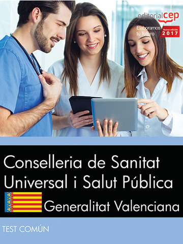 Conselleria de Sanitat Universal i Salut Pblica. Generalitat Valenciana. Test Comn