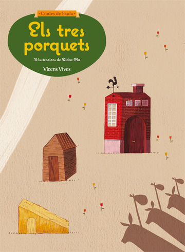 Els Tres Porquets (contes De Faula)