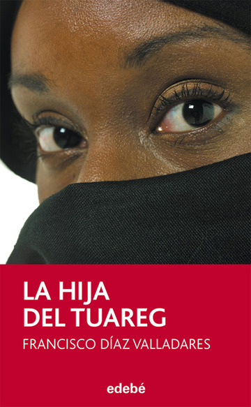 La hija del tuareg, de paco valladares