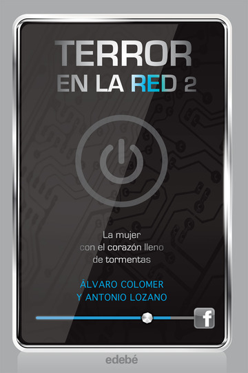 Terror en la red II: La mujer con el corazn lleno de tormentas