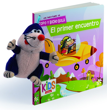 Las aventuras de Topo y Bicho Bola: EL PRIMER ENCUENTRO