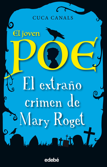 El joven Poe: El extrao crimen de Mary Roget