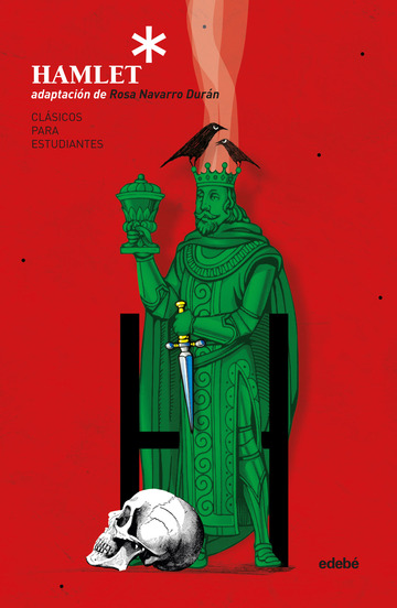 Clsicos para Estudiantes: HAMLET (adaptacin de Rosa Navarro Durn)