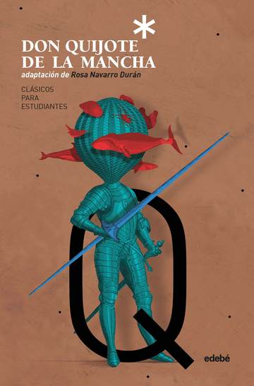 Clsicos para Estudiantes: DON QUIJOTE DE LA MANCHA (adaptacin de Rosa Navarro)