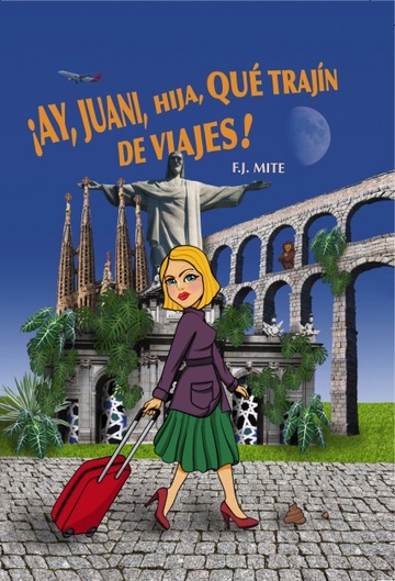 Ay, Juani, hija, qu trajn de viajes!