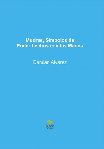 Mudras, smbolos de poder hechos con las manos