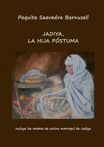 Jadiya, La Hija Pstuma