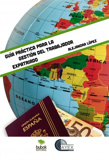 Gua Prctica Para La Gestin Del Trabajador Expatriado