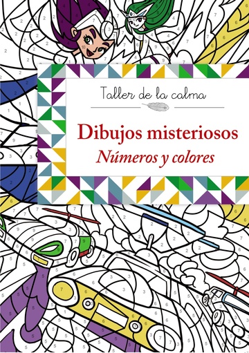 Taller de la calma. dibujos misteriosos. nmeros y colores 