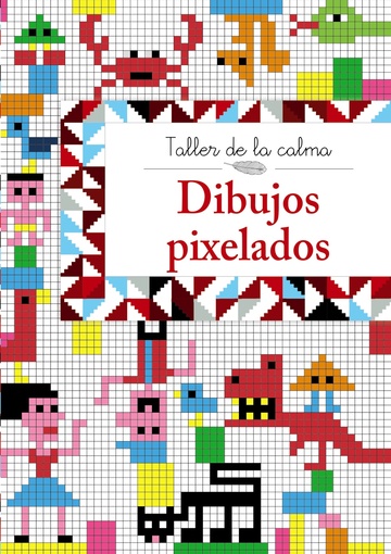 Taller de la calma. dibujos pixelados 