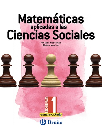 Generacin B Matemticas Aplicadas a las Ciencias Sociales 1 Bachillerato