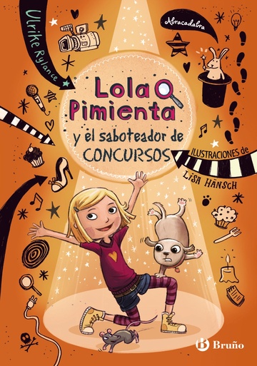 Lola pimienta 3. lola pimienta y el saboteador de concursos 