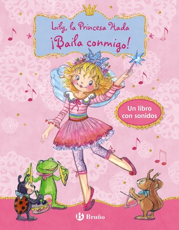 Lily, la Princesa Hada - Baila conmigo!