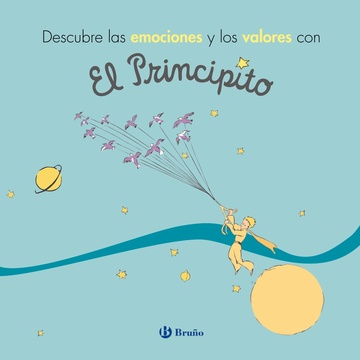 Descubre las emociones y los valores con el principito