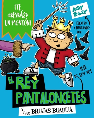 El rey Pantaloncetes y las brujas buabu